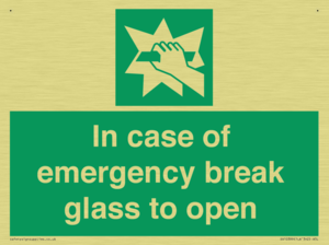 In case of emergency break glass to open